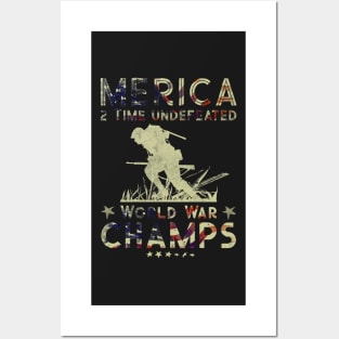 Merica 2 Time Undefeated World War Champs Posters and Art